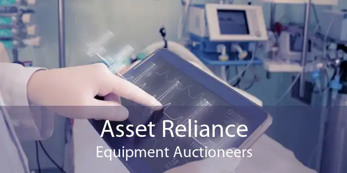 Asset Reliance Equipment Auctioneers