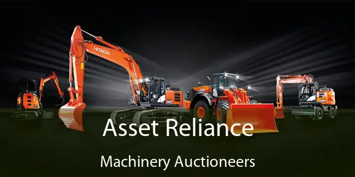 Asset Reliance Machinery Auctioneers